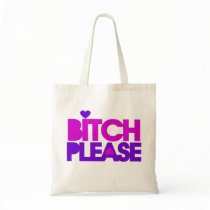 Bitch Please Canvas Bags