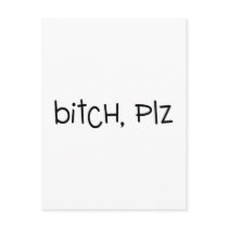 Bitch Plz postcards by CelebrationZazzle Bitch Plz postcards