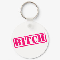 Bitch Stamp keychains