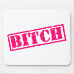 Bitch Stamp mousepads
