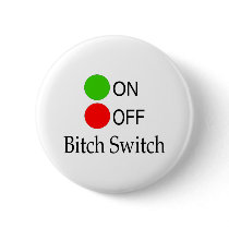 Bitch Switch Pin