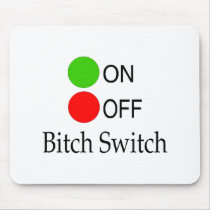 Bitch Switch Mouse Mat