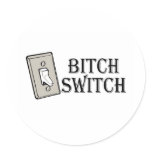 Bitch Switch Switch Sticker