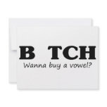 Bitch Wanna Buy A Vowel Announcements