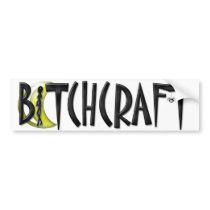 BITCHCRAFT Bumper Sticker bumper stickers
