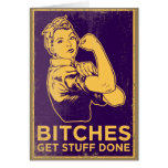Bitches Get Stuff Done Card