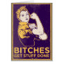 Bitches Get Stuff Done Card