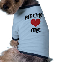 Bitches Love Me Pet Clothing pet clothing by Diva_Pets Bitches Love Me Pet Clothing pet clothing
