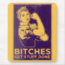 Bitches Mousepad