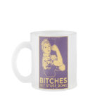 Bitches Mug