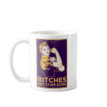 Bitches Mug