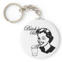 Bitchs Blow Key Chains