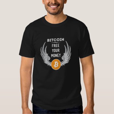 Bitcoin Free your money Tshirt