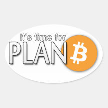 Bitcoin Sticker: It's time for Plan ฿