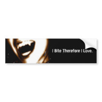 Bite = Love bumper stickers