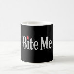 Bite Me (Blood) Coffee Mugs