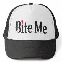 Bite Me (Blood) Trucker Hat