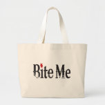 Bite Me (Blood) Tote Bags