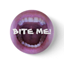 BITE ME! buttons by ilisa1857 BITE ME! buttons