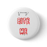 Bite Me Button