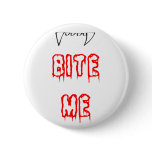Bite Me Pin