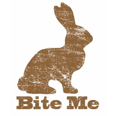 Bite Me Chocolate Easter Bunny T Shirt by GaspWare