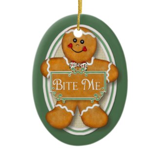 Bite Me Gingerbread Man -  Christmas Ornament