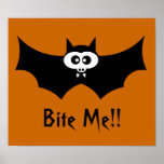 Bite Me Halloween Bat Poster