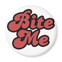 Bite Me magnets by BoogieMonst Bite Me magnets
