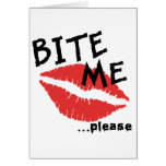Bite Me Please Sexy Card