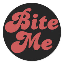Bite Me Round Stickers