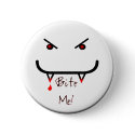Bite Me (The Fang-Bangers Plea!) buttons by SuanSKatra Bite Me (The Fang-Bangers Plea!) buttons