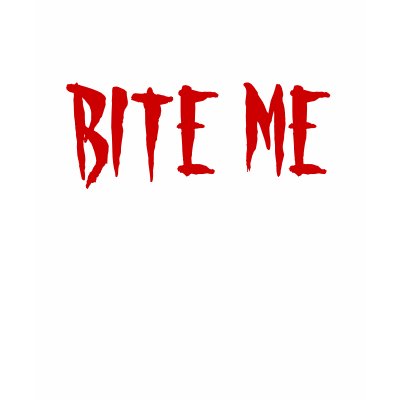 BITE ME t-shirts