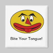 Bite Your Tongue Funny Yellow Face magnets