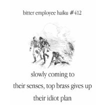 Bitter Employee Haiku #412 t-shirts