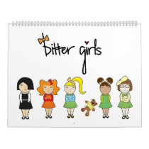Bitter Girls Calender calendars