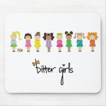 Bitter Girls Mouse Pad mousepads