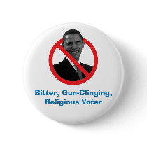Bitter, Gun-Clinging,Religious Voter. buttons