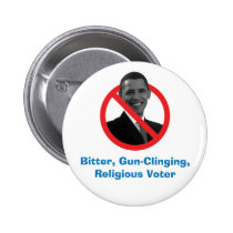 Bitter, Gun-Clinging,Religious Voter. buttons