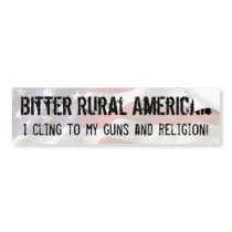 Bitter Rural American cling to guns and religion bumper stickers
