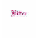 Bitter t-shirts by shirtster Bitter t-shirts