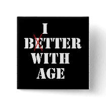 Bitter With Age Buttons
