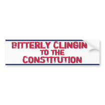 Bitterly Clinging to Constitution bumper stickers