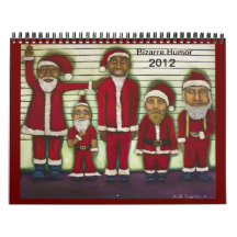 Bizarre Humor 2012 Calendars