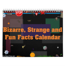 Bizarre, Strange and Fun Facts Calendar