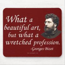 Bizet on the Profession Mouse Mats