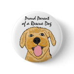 BL- Proud Parent of a Rescue Dog Button