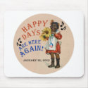 Black Americana Obama Happy Days Are Here Again mousepads by boomdiada Black Americana Obama Happy Days Are Here Again mousepads