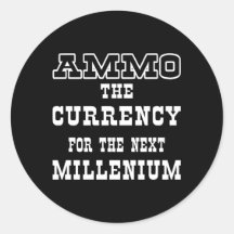 Black Ammo Currency Next Millenium Round Stickers