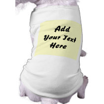 Black and Cream, Custom Text. Bold Font. Dog Shirt